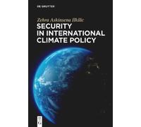 Zehra Askinsena Ilkil Security in International Climate Poli (Copertina rigida)