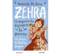 Zehra. La ragazza che dipingeva la guerra
