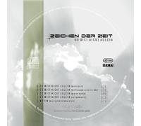 Zeichen der Zeit - Du Bist Nicht Allein