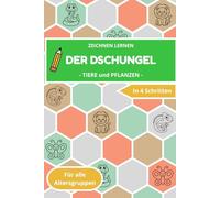 Zeichnen Lernen: Der Dschungel: Zeichenheft für Kinder | Dschungel-Motive | A5-Format | Softcover