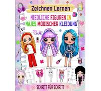 zeichnen lernen Niedliche Figuren in modischer Kleidung: Tauche ein in die Welt der Mode und Kunst und lerne Schritt für Schritt, niedliche Figuren in stylischen Outfits zu zeichnen.