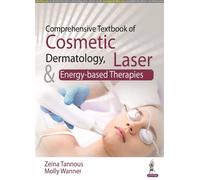 Zeina Tannous M Comprehensive Textbook of Cosmetic Dermatology, Lase (Tascabile)