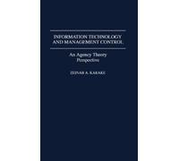 Zeinab Karake-S Information Technology and Management Control: An Ag (Tascabile)