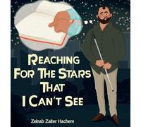 Zeinab Zaiter Hachem Reaching For The Stars That I Can't See (Copertina rigida)