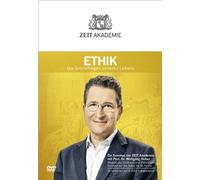 ZEIT Akademie Ethik: Die Grundfragen unseres Lebens