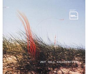 Zeit by Kalkbrenner, Paul