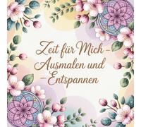 Zeit für mich: Ausmalen und Entspannen