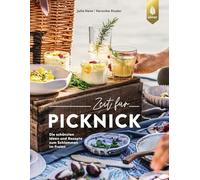 Zeit für Picknick: Die schönsten Ideen und Rezepte zum Schlemmen im Freien