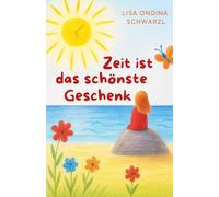 Zeit ist das schönste Geschenk