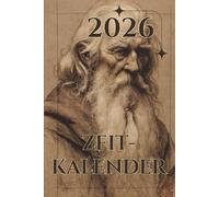 Zeit-Kalender für Magier, Druiden und Zauberer: Dein 14-Monats-Kalender für Rituale, Magie & spirituelle Transformation im Jahreskreis