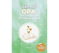 Zeit mit Opa: Das Frage- und Erinnerungsbuch| Ein besonderes Geschenk für Opa und Enkelkind