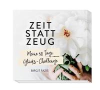 Zeit statt Zeug: Meine 30 Tage Glücks-Challenge - NUOVO