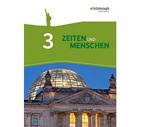 Zeiten und Menschen 3. Geschichtswerk. Gymnasium (G8). Nordrhein-Westfalen. Neubearbeitung