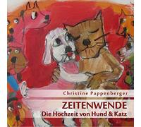 Zeitenwende - Die Hochzeit von Hund und Katz: CD Standard Audio Format, Lesung