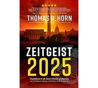 Thomas R Horn Zeitgeist 2025 (Tascabile)