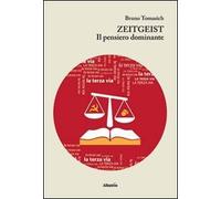 Zeitgeist. Il pensiero dominante