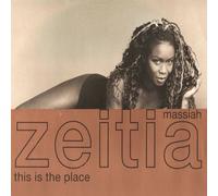 Zeitia Massiah - This Is The Place