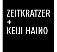 Zeitkratzer/ Haino, Keiji - Zeitkratzer E50+ Keiji Haino