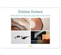 Zeitlose Formen (Wandkalender 2026 DIN A3 quer), CALVENDO Monatskalender: Dieser Kalender vereint abstrakte Formen, klare Linien und sanfte Farben zu ... für alle, die Design und Ästhetik lieben.