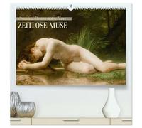 Zeitlose Muse (hochwertiger Premium Wandkalender 2026 DIN A2 quer), Kunstdruck in Hochglanz: Weibliche Akte - Sinnliche Momente in der Kunst
