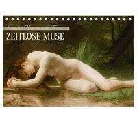 Zeitlose Muse (Tischkalender 2026 DIN A5 quer), CALVENDO Monatskalender: Weibliche Akte - Sinnliche Momente in der Kunst