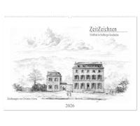 ZeitZeichnen - EinBlick in Stolbergs Geschichte (Wandkalender 2026 DIN A2 quer), CALVENDO Monatskalender: Die Kupferstadt Stolberg in Rekonstruktionszeichnungen vom 16. bis zum 19. Jahrhundert