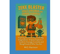 Zeke Blaster Space Explorer and Cereal Scientist