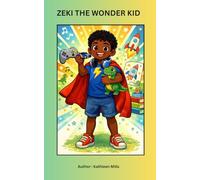 ZEKI THE WONDER KID