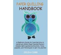 Zelda Cobb Paper Quilling Handbook (Copertina rigida)