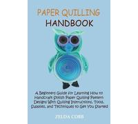 Zelda Cobb Paper Quilling Handbook (Tascabile)