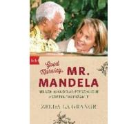 Zelda La Grange Good morning, Mr Mandela (Tascabile)