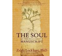 Zelda Lockhart The Soul of the Full-Length Manuscript (Tascabile)
