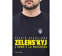 Zelens'kyj. L'uomo e la maschera