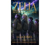 Zelia: Beyond the Tree Line: 1