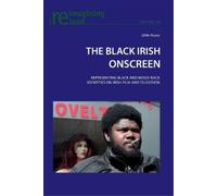 Zelie Asava The Black Irish Onscreen (Tascabile) Reimagining Ireland