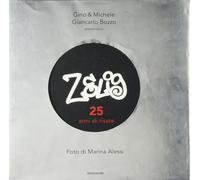 Zelig. 25 Anni di Risate - [Arnoldo Mondadori Editore]