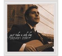 Zelin, Steven - Just Take A Sick Day