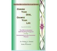 Zeljka Roksandic Robert V Vincent Ger Change Your DNA, Change Your L (Tascabile)