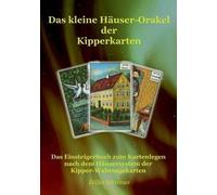 Zeljko Schreiner Das kleine Häuser-Orakel der Kipperkarten (Tascabile)