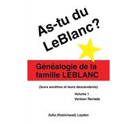 Zella Robichaud Layden As-tu Du LeBlanc? (Tascabile)