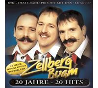 Zellberg Buam - 20 Jahre-20 Hits