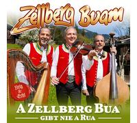 Zellberg Buam - A Zellberg Buam Gibt Nie a Rua