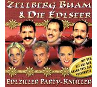 Zellberg Buam & Edlseer,die - Edlziller Party-Knueller