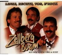 Zellberg Buam - Links,Rechts,Vor,Z'Ruck