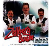 Zellberg Buam - Tirolerzeit