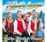 Zellberg Buam - Unterm Zillertaler Himmel