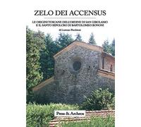 Zelo Dei accensus: le origini toscane dell’ordine di San Girolamo