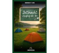 Zeltnacht: Ausflug der 5b