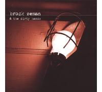 Zeman, Brock - Brock Zeman & The Dirty Hands