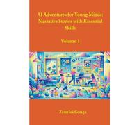 Zemelak Goraga AI Adventures for Young Minds (Tascabile)